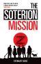 [The Soterion Mission 01] • The Soterion Mission